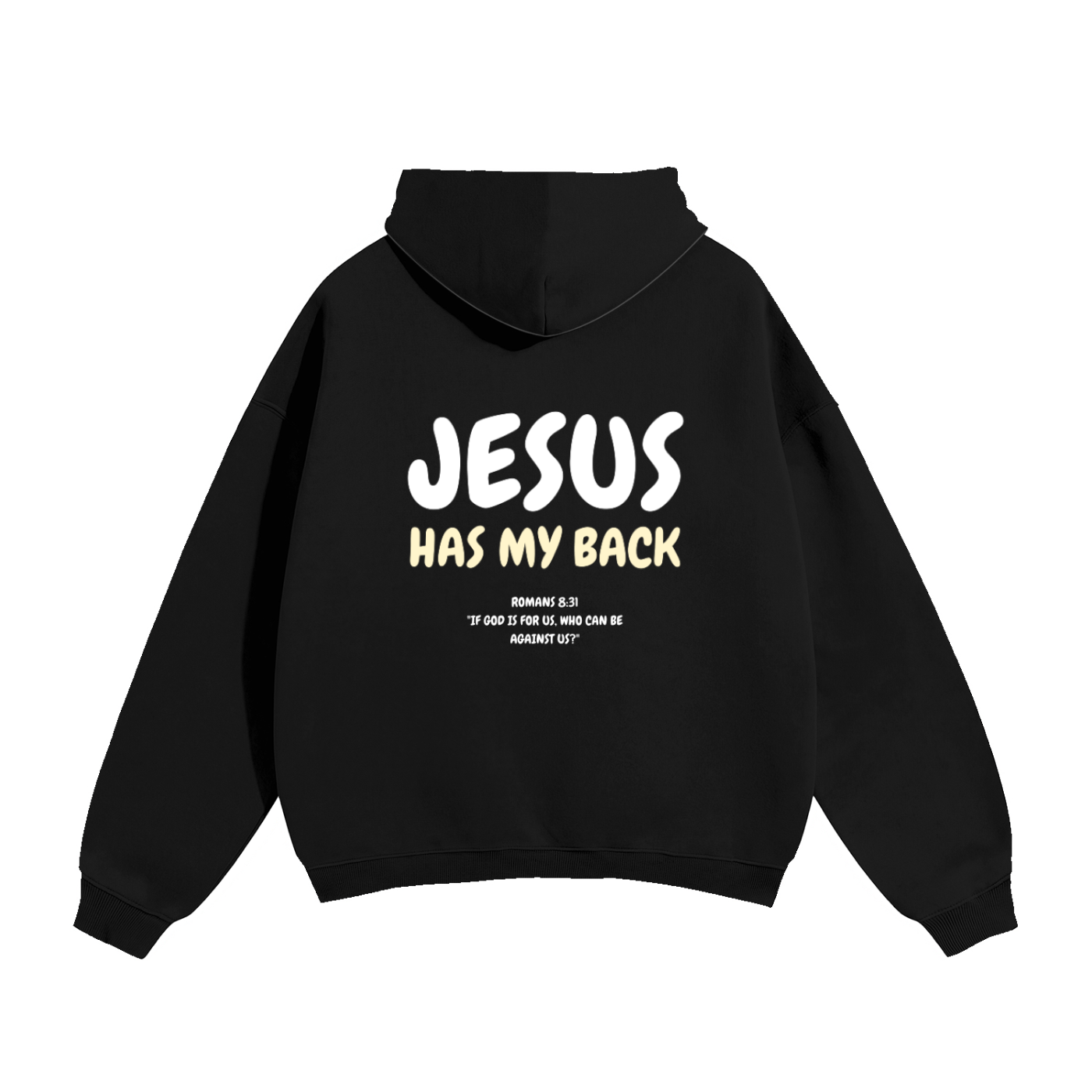 Jesus Has My Back Hoodie (Available in all colours)