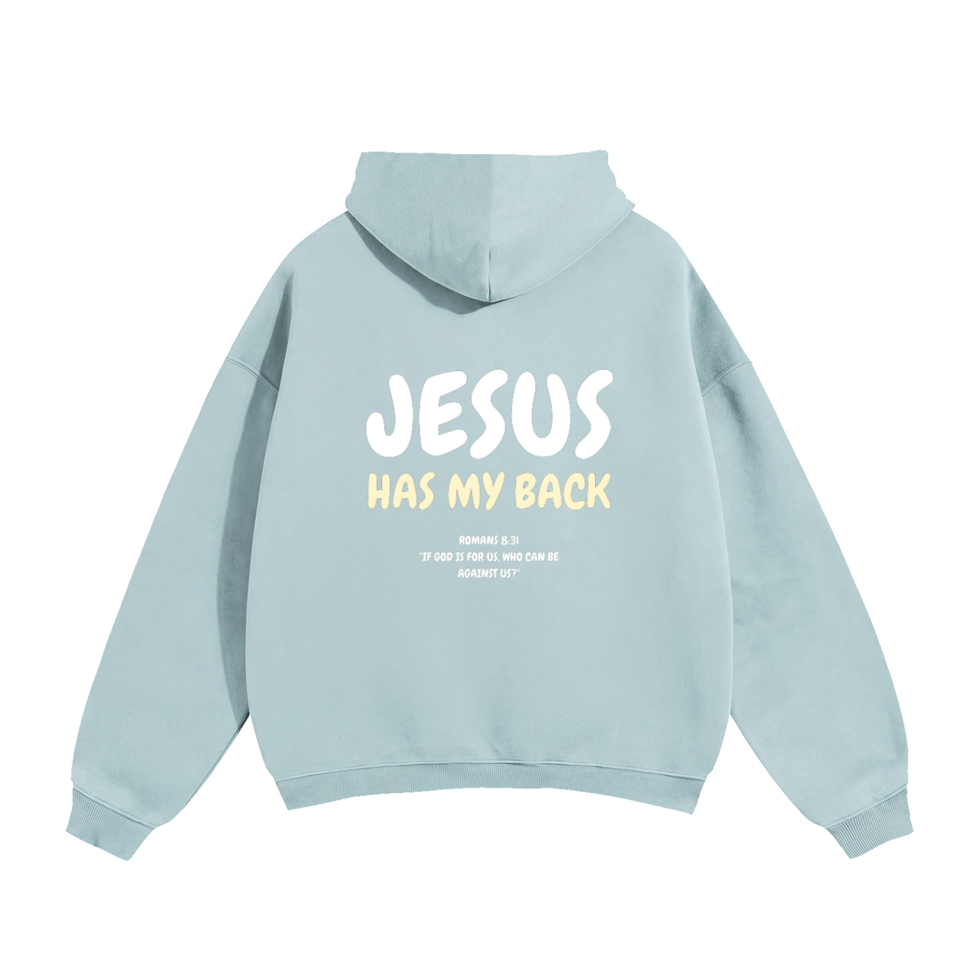Jesus Has My Back Hoodie (Available in all colours)